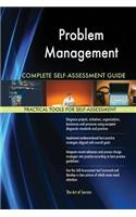 Problem Management Complete Self-Assessment Guide