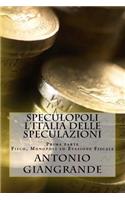 Speculopoli L'Italia Delle Speculazioni