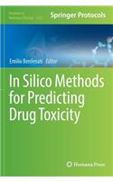 In Silico Methods for Predicting Drug Toxicity