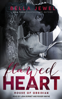 Flawed Heart: (1 House of Obsidian)
