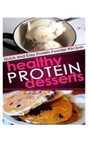 Healthy Protein Desserts