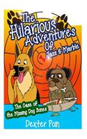 The Hilarious Adventures of Jass and Marble: The Case of the Missing Dog Bones(1 Hilarious Adventures of Jass and Marble Childrens Books)