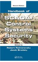 Handbook of SCADA/Control Systems Security