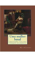 Uma mulher banal