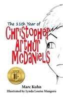11th Year of Christopher Arthur McDaniels