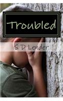 Troubled
