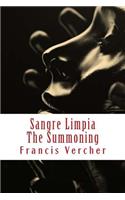 Sangre Limpia: The Summoning