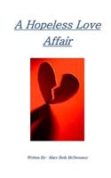 A Hopeless Love Affair