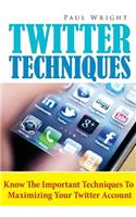 Twitter Techniques