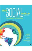 Our Social World: Introduction to Sociology