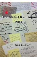 Half-Mad Rantings