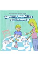 Buenos Modales En La Mesa (Good Manners at the Table)