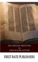 On Christian Perfection: (English)