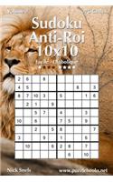 Sudoku Anti-Roi 10x10 - Facile à Diabolique - Volume 2 - 276 Grilles: (2 Sudoku Anti-Roi)