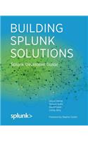 Building Splunk Solutions