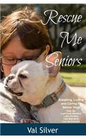Rescue Me Seniors