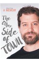 The Other Side of Town: a memoir