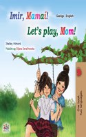 Let's play, Mom! (Irish English Bilingual Children's Book)