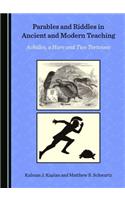 Parables and Riddles in Ancient and Modern Teaching