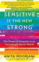 Sensitive is the New Strong
