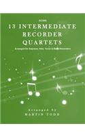 13 Intermediate Recorder Quartets - Score