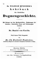 Dr. Wilhelm Munscher's Lehrbuch der Christlichen Dogmengeschichte