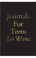 Journals For Teens To Write: Blank Journal Notebook To Write In