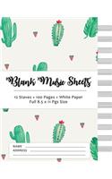 Blank Music Sheets: Cactus Design 1 - 12 Staves, 100 Pages, Full Paper Size (8.5*11)