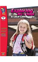 Exploring My School and Local Community