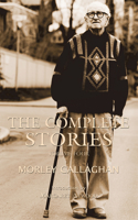 Complete Stories of Morley Callaghan
