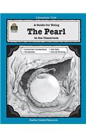 A Guide for Using the Pearl in the Classroom: (Literature Units)