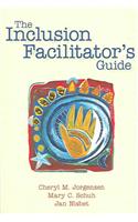 The Inclusion Facilitator's Guide