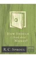 How Should I Think about Money?