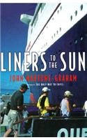 Liners to the Sun