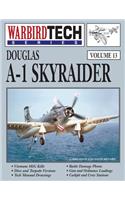 Douglas A-1 Skyraider- Warbirdtech Vol. 13