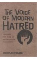 The Voice of Modern Hatred