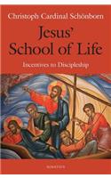 Jesus' School of Life