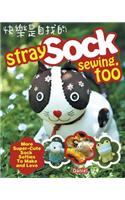 Stray Sock Sewing, Too