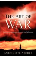 Art of War, Experiencing Victory Aganist Your Spiritual Adversary