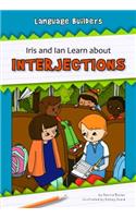 Iris and Ian Learn about Interjections