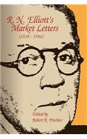 R. N. Elliott's Market Letters (1938-1946)