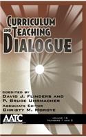 Curriculum and Teaching Dialogue Volume 16 Numbers 1 & 2 (Hc)