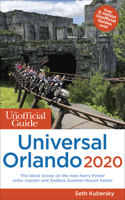 Unofficial Guide to Universal Orlando 2020: (Unofficial Guides)