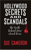 Hollywood Secrets and Scandals (hardback)