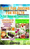 Herbal Juicing Recipes: 35 Amazing Juices & Smoothies Blender Recipes
