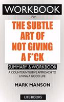 WORKBOOK For The Subtle Art of Not Giving a F*ck