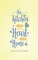 The Kitchen is the Heart of the Home