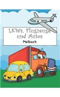 LKWs, Flugzeuge und Autos Malbuch