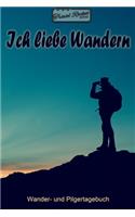 TRAVEL ROCKET Books - Ich liebe Wandern - Wander- und Pilgertagebuch