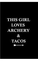 This Girl Loves Archery & Tacos